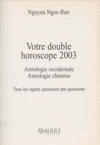 Page intérieure (1) du livre Votre double horoscope chinois et occidental 2003