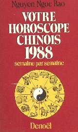 Votre horoscope chinois 1988 (Éd. Denoël)