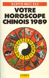 Votre horoscope chinois 1989 (Éd. Denoël)