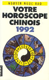 Votre horoscope chinois 1992 (Éd. Denoël)