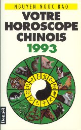 Votre horoscope chinois 1993 (Éd. Denoël)
