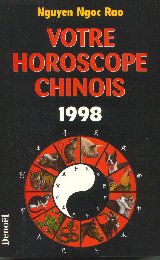 Votre horoscope chinois 1998 (Éd. Denoël)