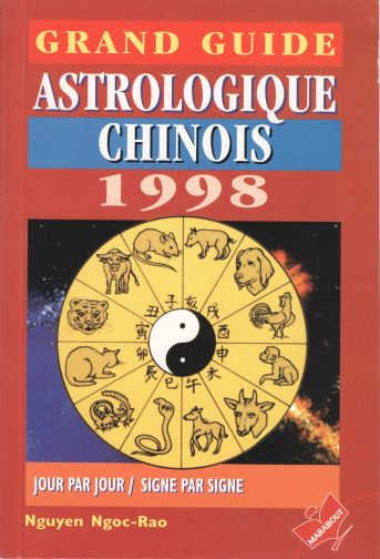 Grand guide astrologique chinois 1998 (Éd. Marabout)