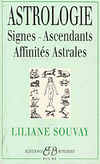 L'Astrologie - signes ascendants affinités astrales