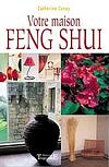 Votre maison Feng Shui