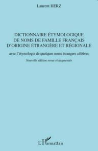 Dictionnaire étymologique de noms de famille français d'origine étrangère et régionale