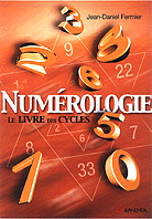 La numérologie - Le livre des cycles