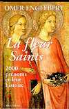 La fleur des Saints - 2000 prénoms et leur histoire