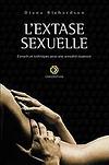 Extase sexuelle - conseils et techniques pour une sexualité épanouie